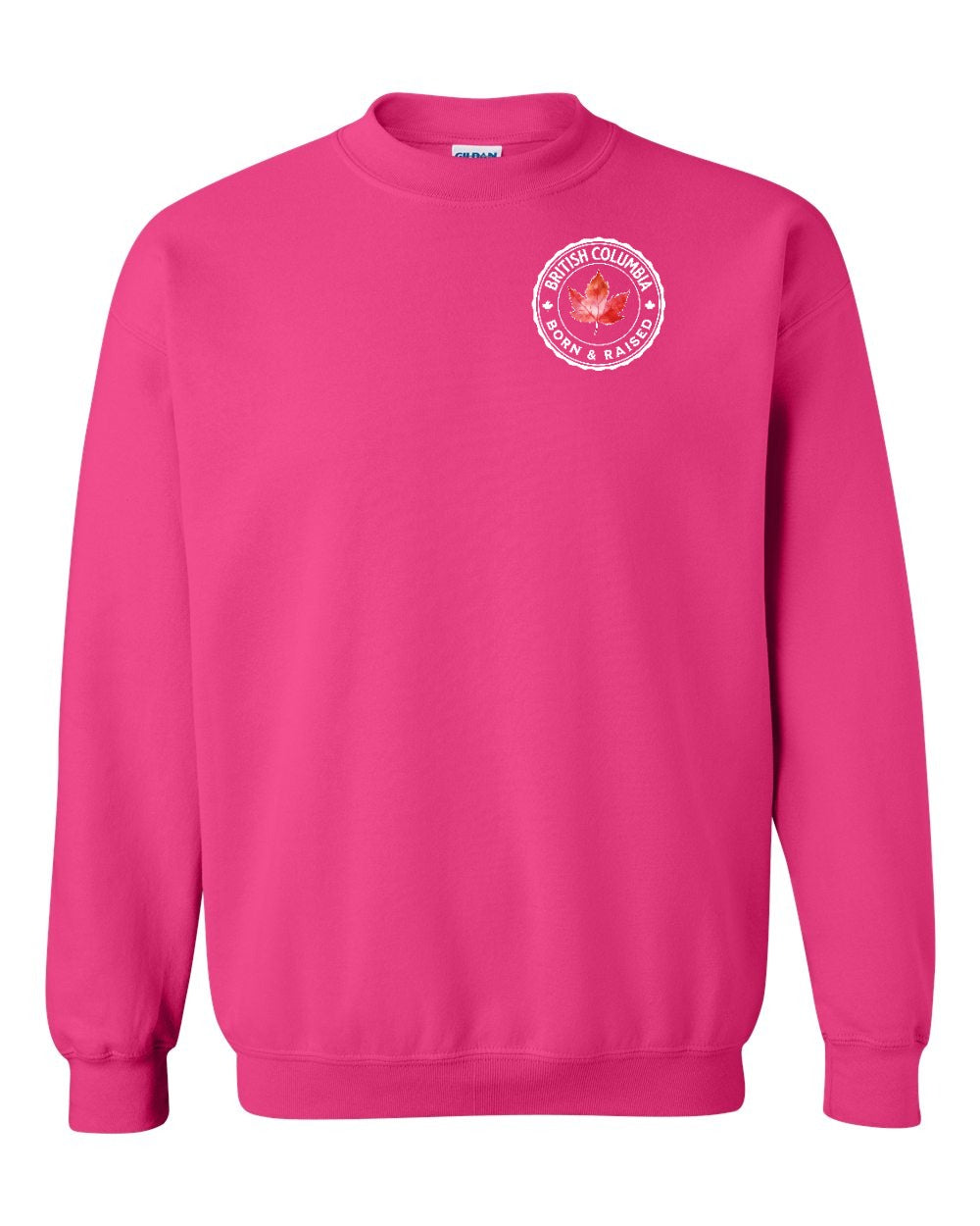 Born and Raised British Columbia Left Chest and Back Crewneck - Unisex