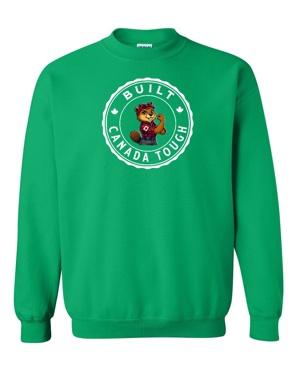 Built Canada Tough Rosie Flex Full Crewneck - Gildan Canada (sewn Internationally)