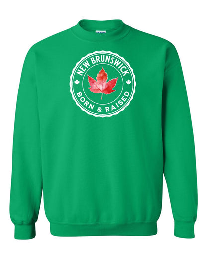 Born and Raised New Brunswick Full Crewneck - Gildan Canada (sewn Internationally)