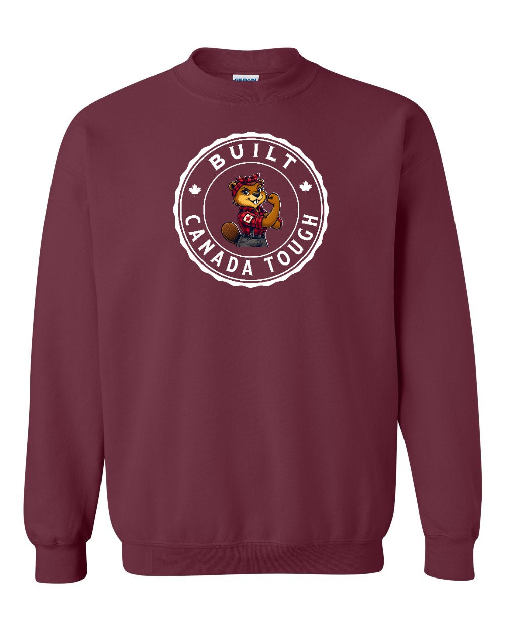 Built Canada Tough Rosie Flex Full Crewneck - Gildan Canada (sewn Internationally)