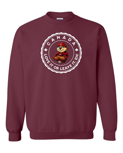 Love it or Leave it Eh! Full Crewneck - Gildan Canada (sewn Internationally)