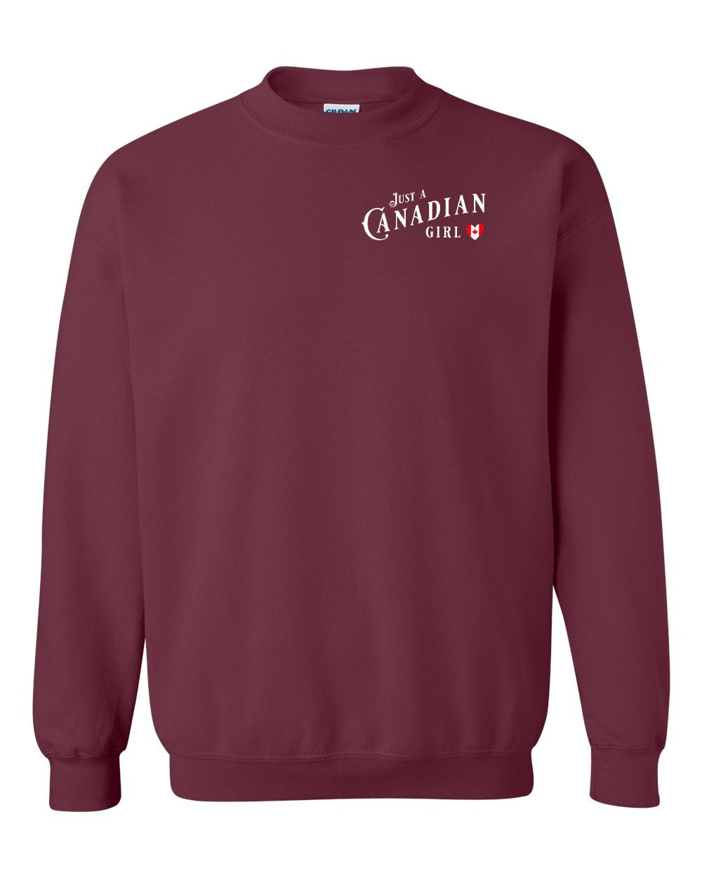 Just A Canadian Girl (Heart Flag Full) Left Chest and Back Crewneck - Gildan Canada (sewn Internationally)
