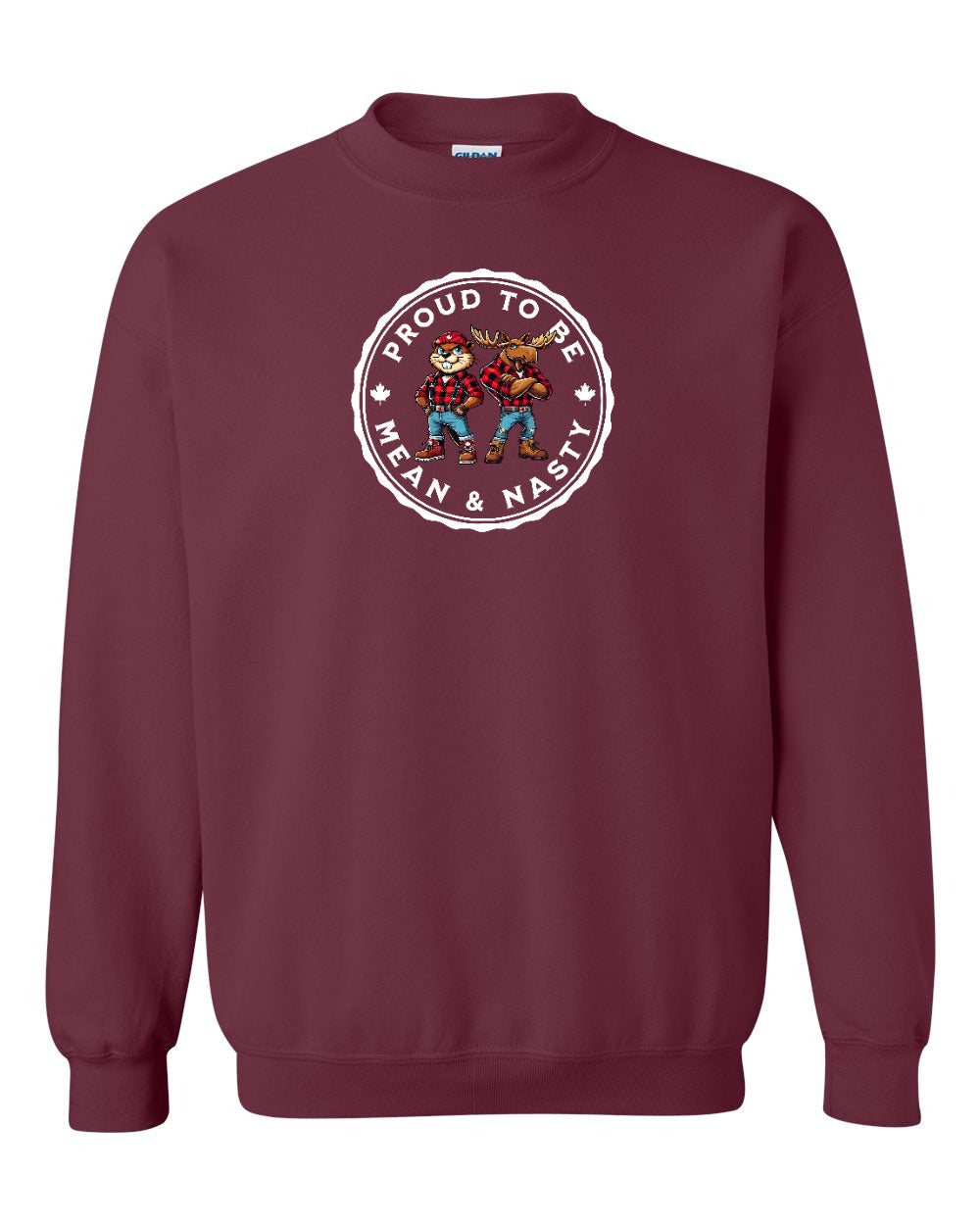 Proud Mean & Nasty Beaver and Moose Full Crewneck - Gildan Canada (sewn Internationally)