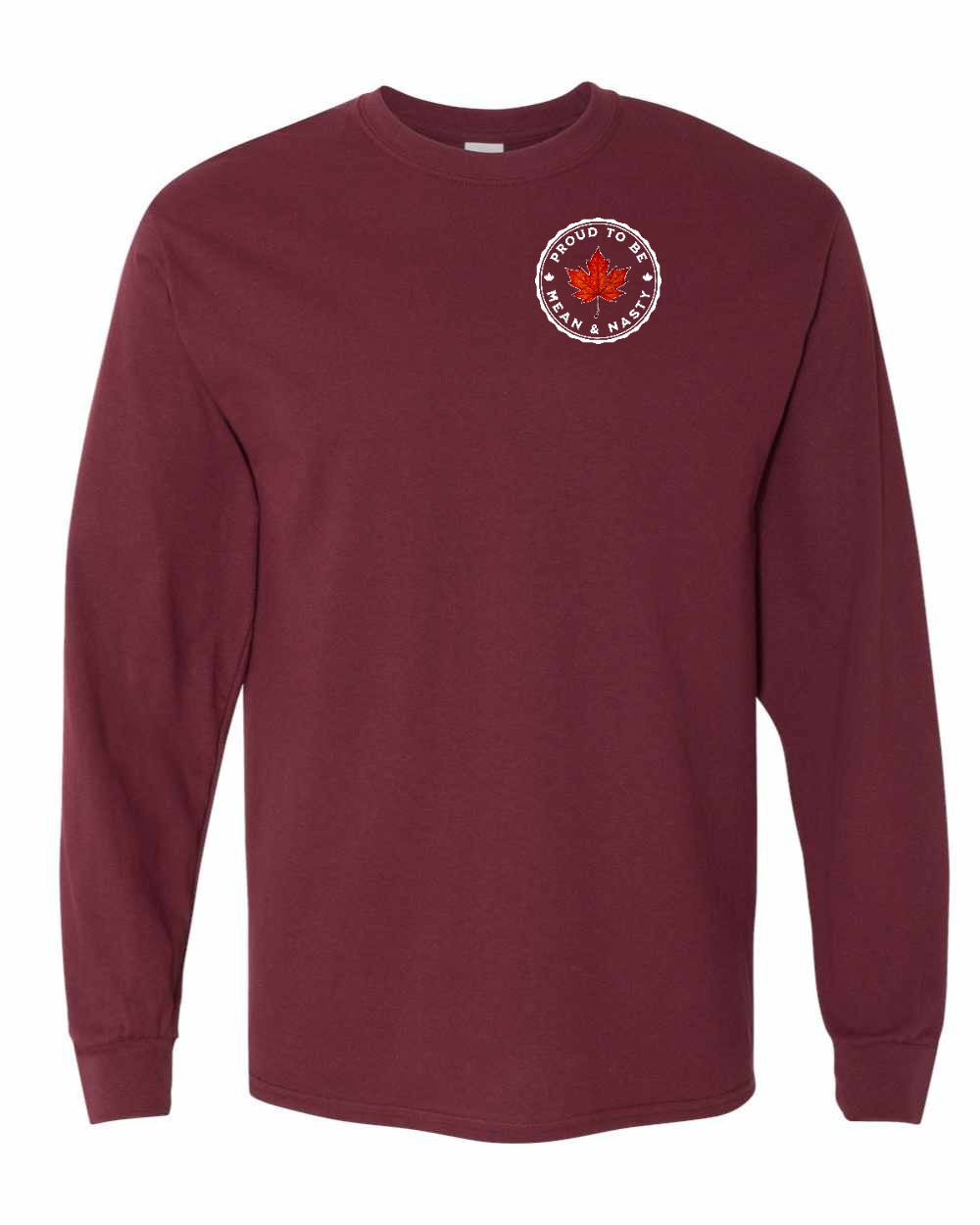 Proud Mean & Nasty Leaf Left Chest and Back Long Sleeve - Gildan Canada (sewn Internationally)