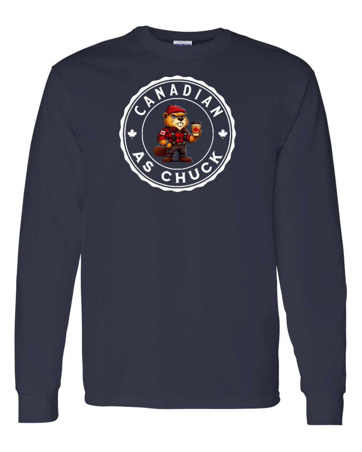 Canadian as Chuck Male Beaver Full Long Sleeve - Unisex