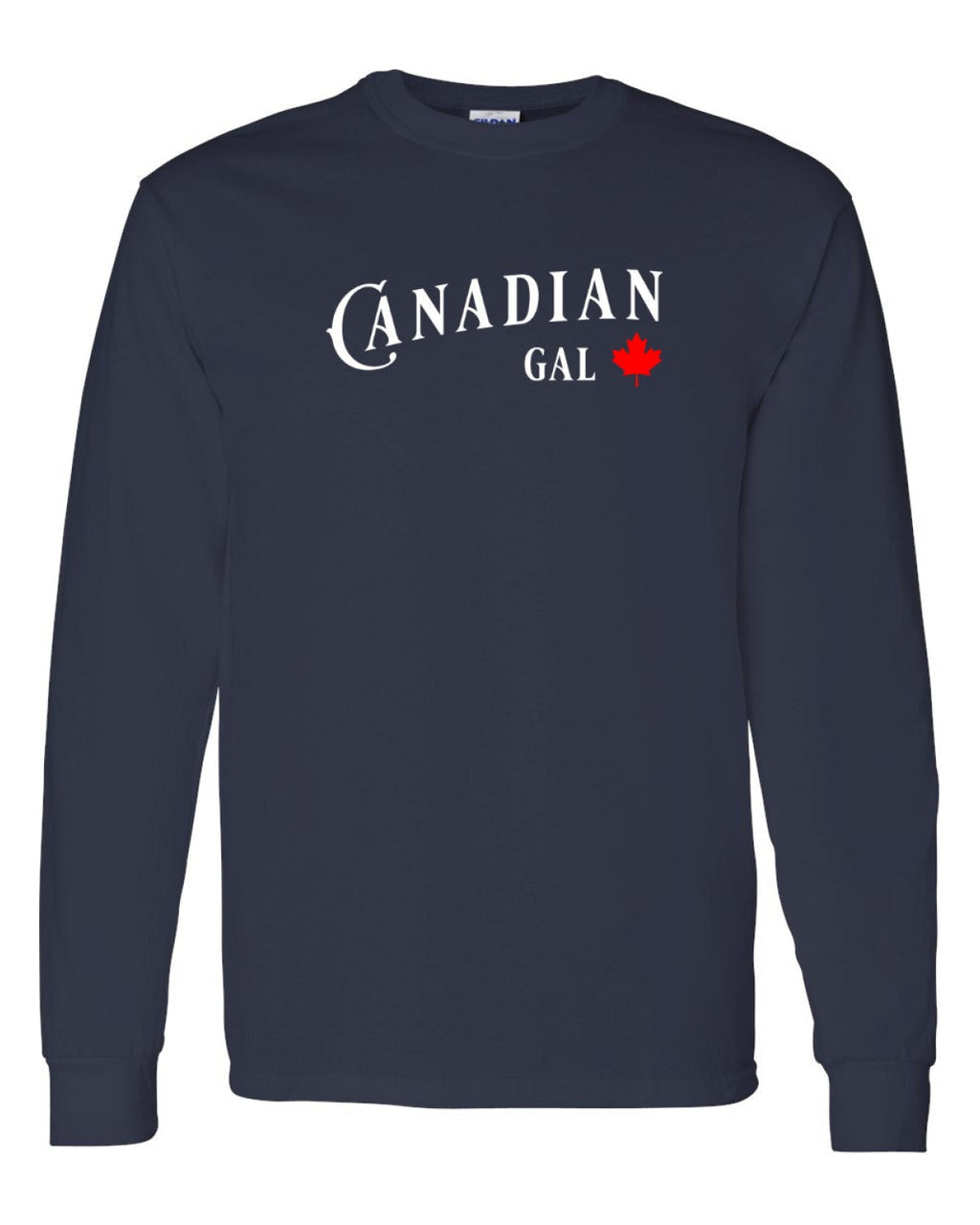 Canadian Gal Full Long Sleeve - Unisex