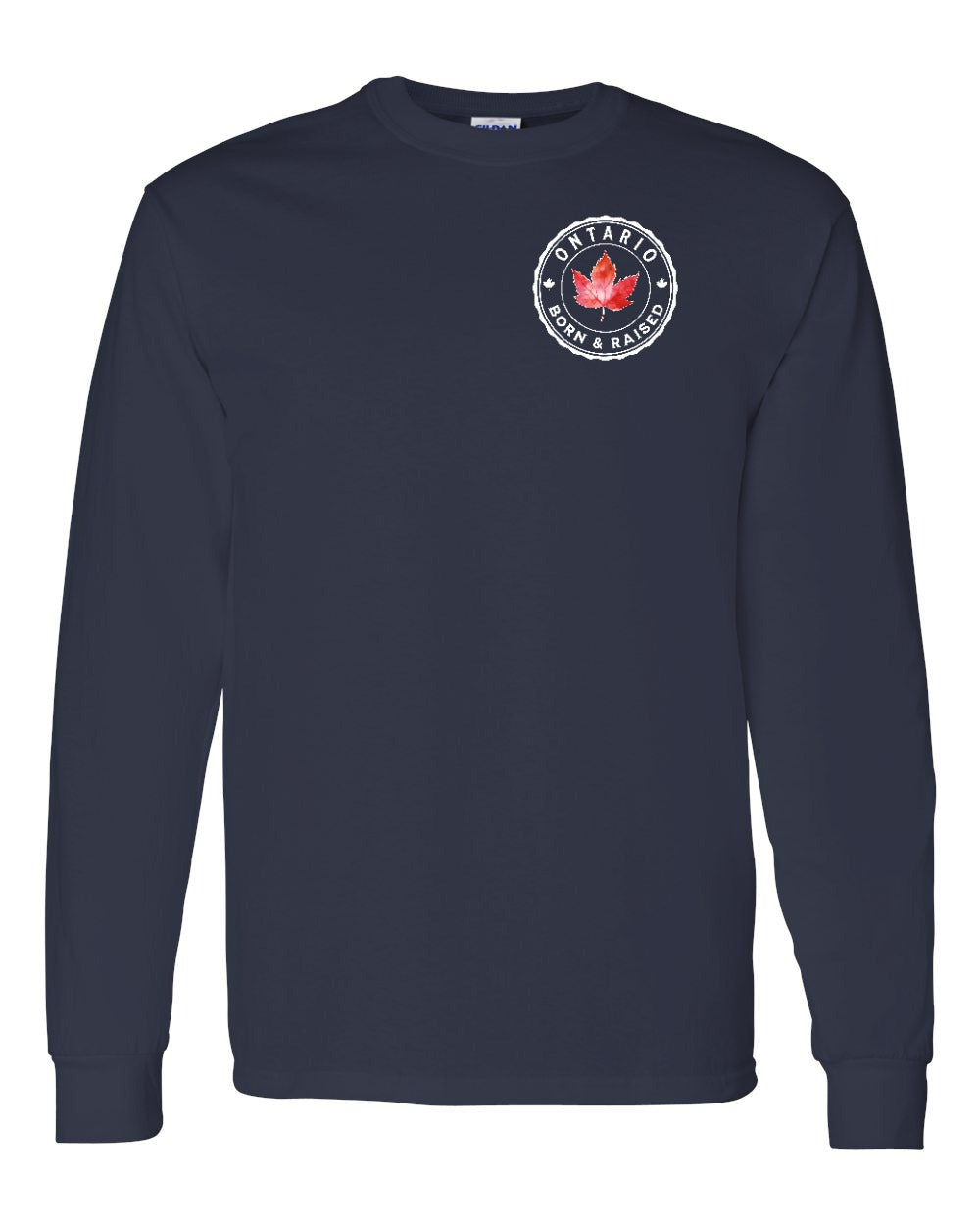Born and Raised Ontario Left Chest and Back Long Sleeve - Unisex
