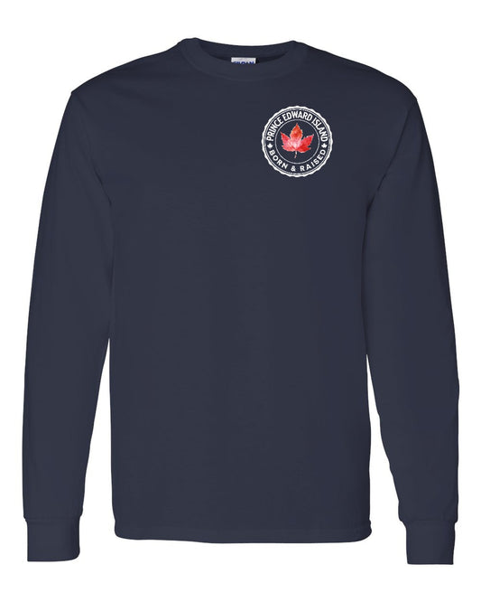 Born and Raised Prince Edward Island Left Chest Long Sleeve - Gildan Canada (sewn Internationally)