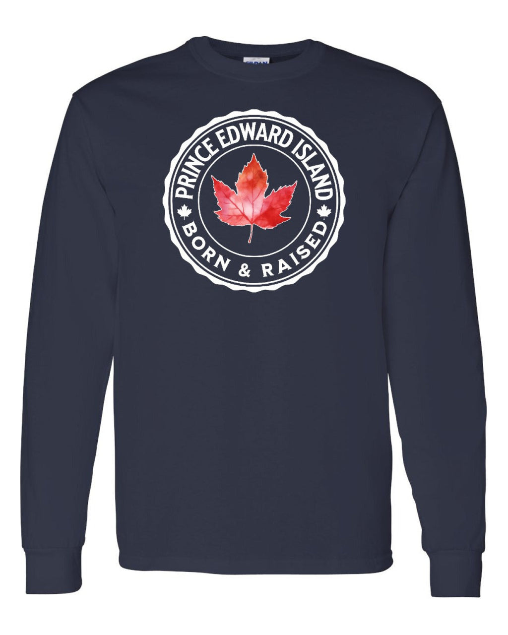 Born and Raised Prince Edward Island Full Long Sleeve - Unisex