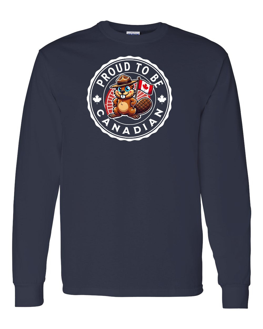 Proud to be Canadian Beaver Full Long Sleeve - Gildan Canada (sewn Internationally)