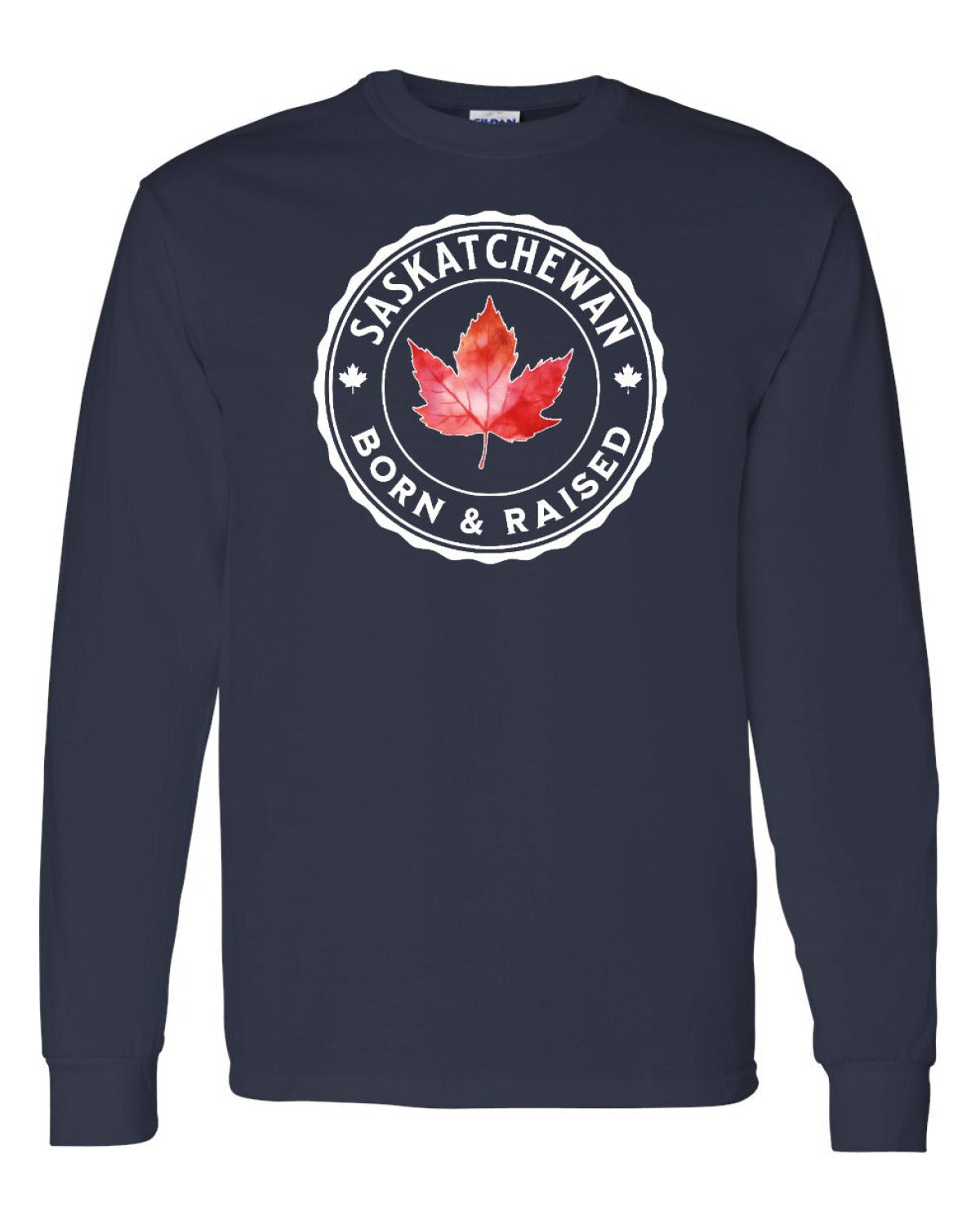 Born and Raised Saskatchewan Full Long Sleeve - Unisex