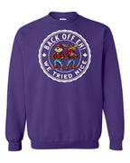 Back off  Eh ! We Tried Nice Full Crewneck - Unisex