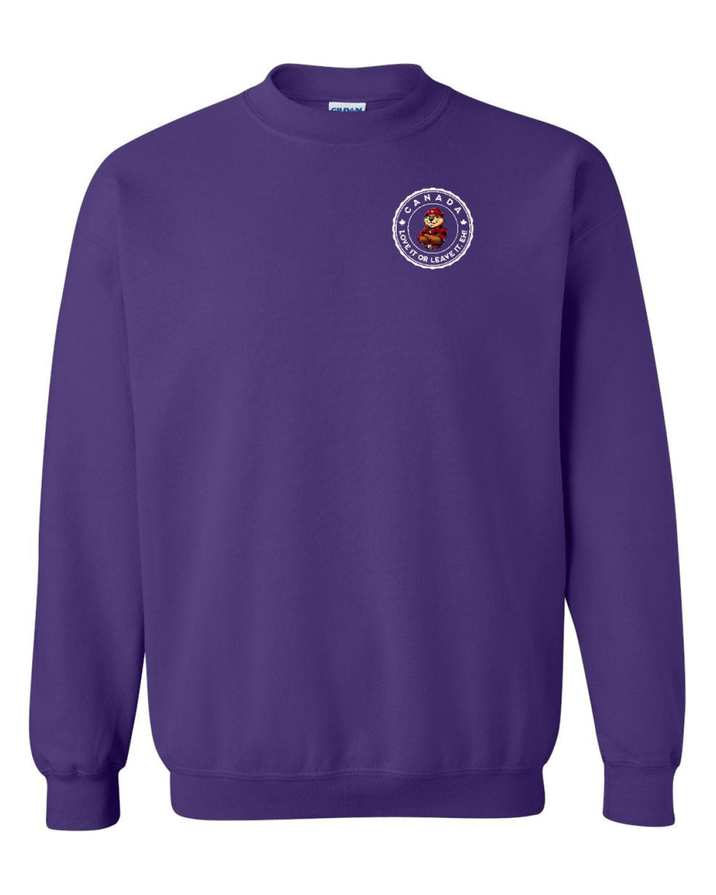 Love it or Leave it Eh! Left Chest and Back Crewneck - Unisex