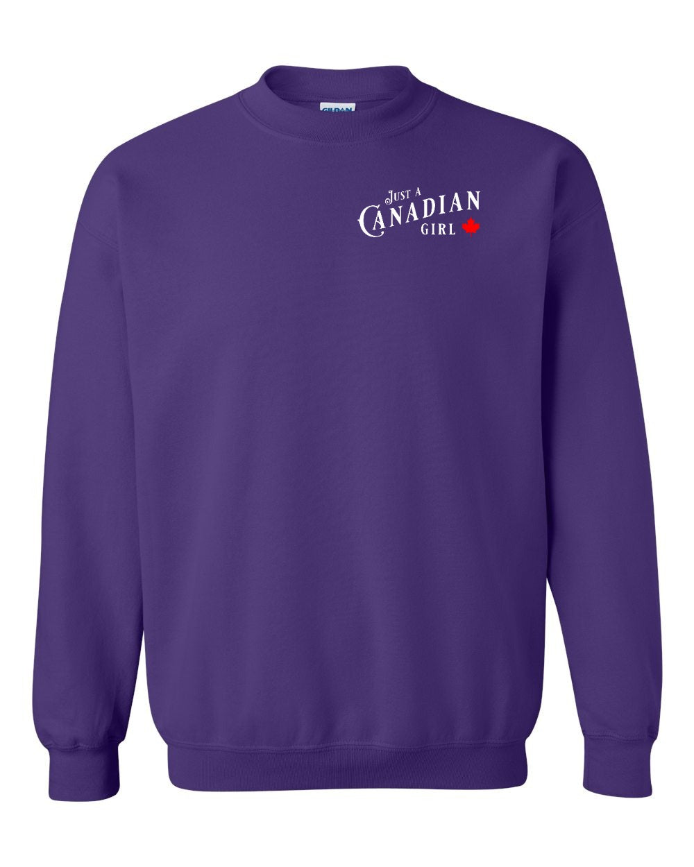 Just a canadian Girl Left Chest and Back Crewneck - Gildan Canada (sewn Internationally)