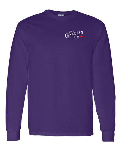 Just a canadian Girl Left Chest and Back Long Sleeve - Gildan Canada (sewn Internationally)