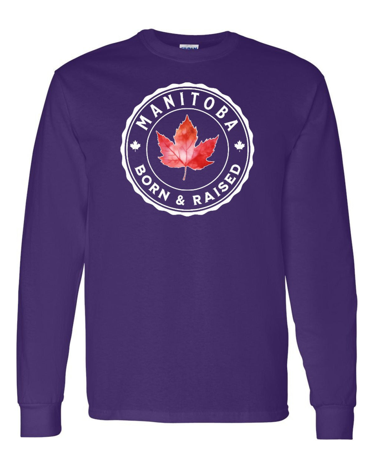 Born and Raised Manitoba Full Long Sleeve - Unisex