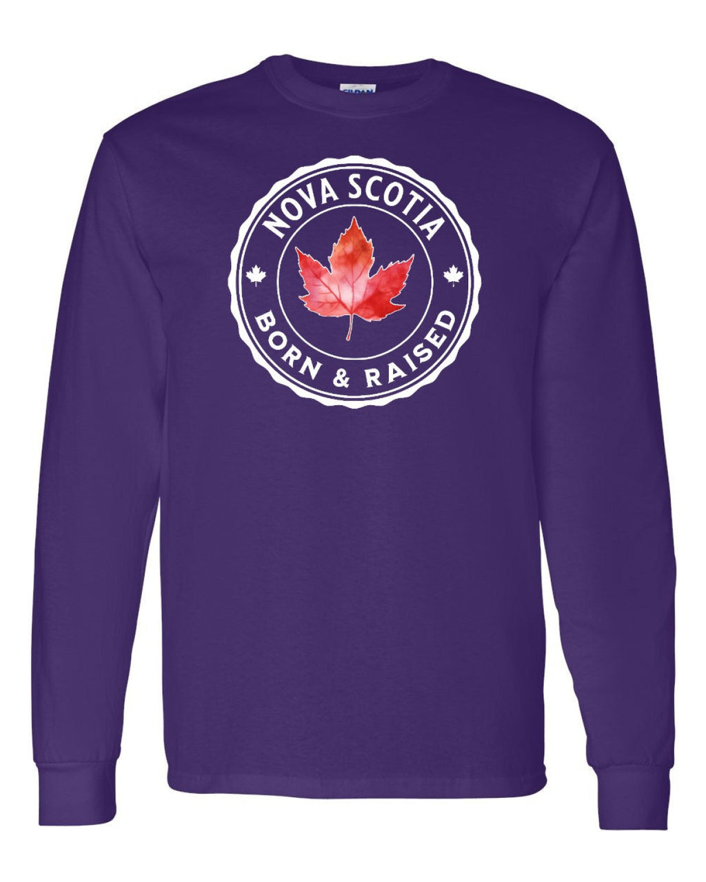Born and Rasied Nova Scotia Full Long Sleeve - Unisex