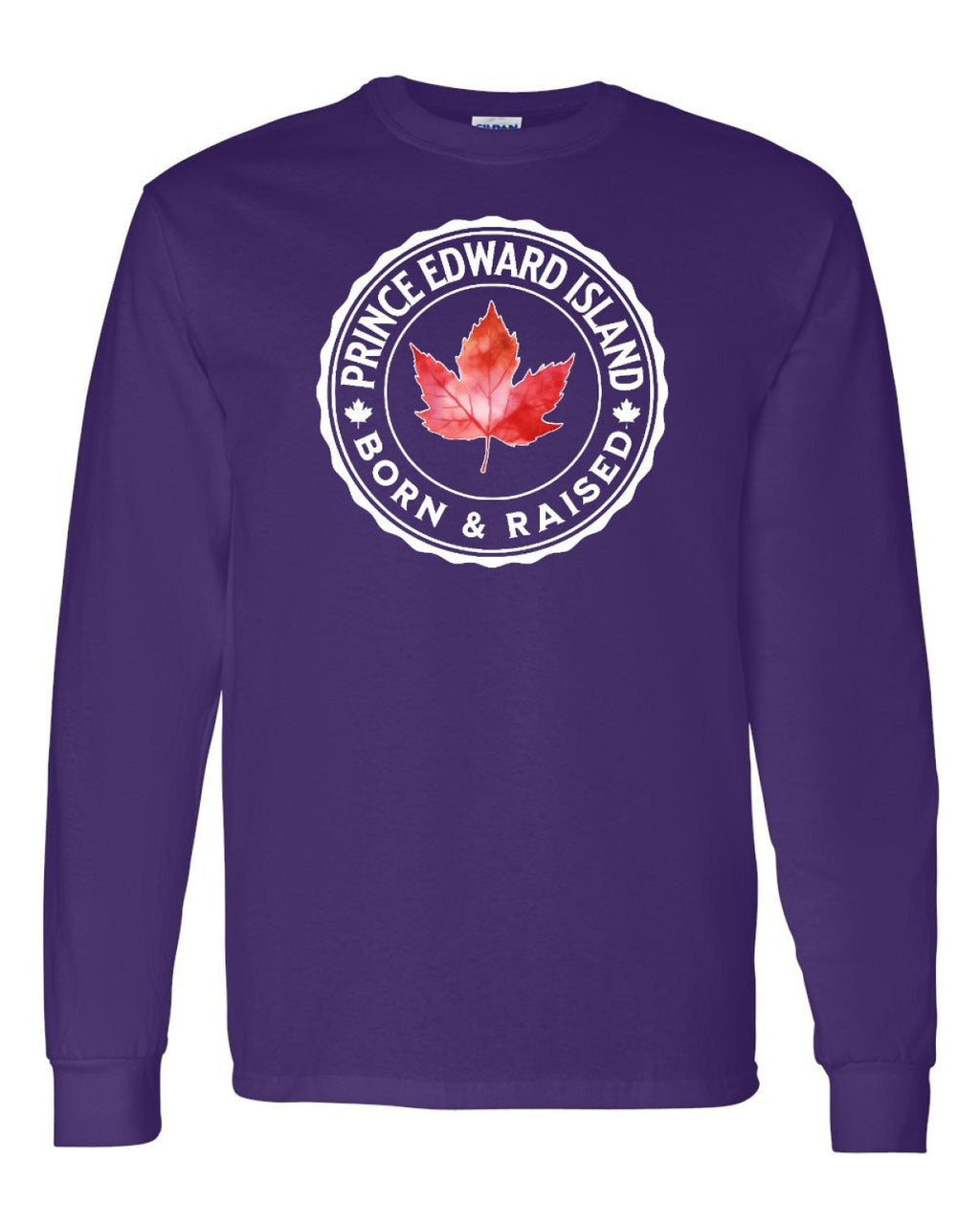 Born and Raised Prince Edward Island Full Long Sleeve - Unisex
