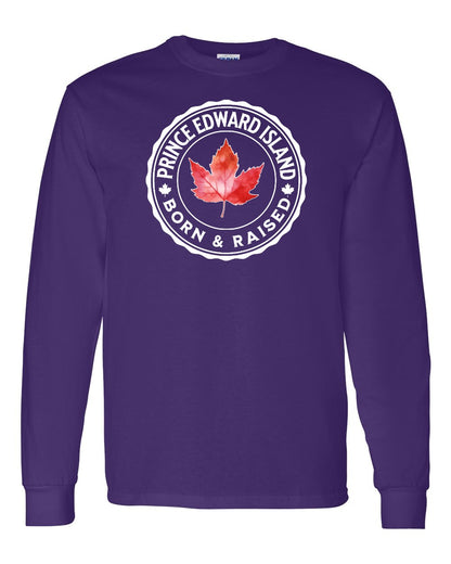Born and Raised Prince Edward Island Full Long Sleeve - Gildan Canada (sewn Internationally)