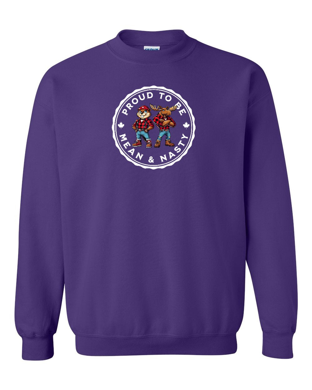 Proud Mean & Nasty Beaver and Moose Full Crewneck - Gildan Canada (sewn Internationally)