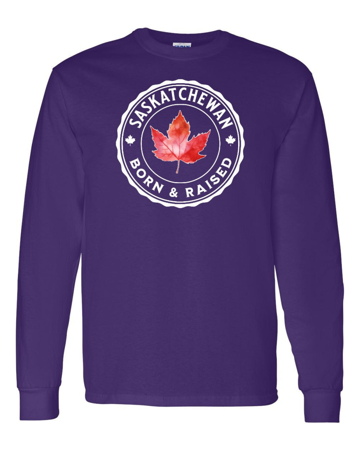 Born and Raised Saskatchewan Full Long Sleeve - Unisex