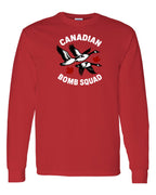 Canadian Bomb Squad   Long Sleeve Tee ) - Unisex