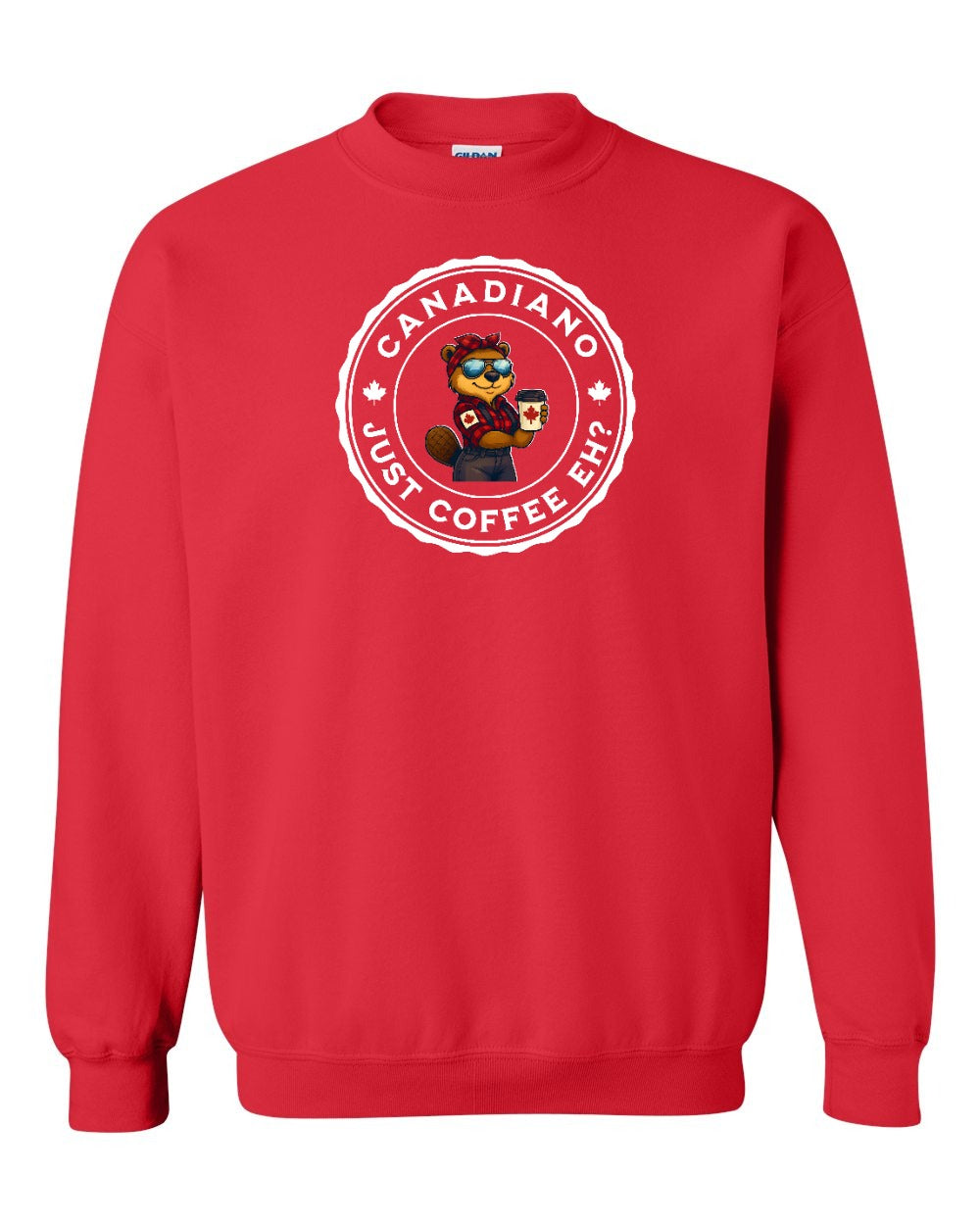 Canadiano just Coffee EH! Rosie Sunglasses Full Crewneck - Gildan Canada (sewn Internationally)