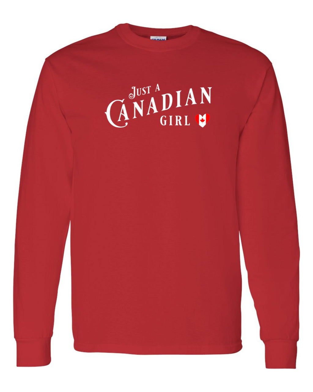 Just A Canadian Girl (Heart Flag Full) Full Long Sleeve - Unisex