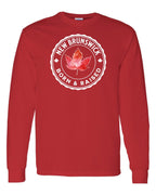 Born and Raised New Brunswick Full Long Sleeve - Unisex