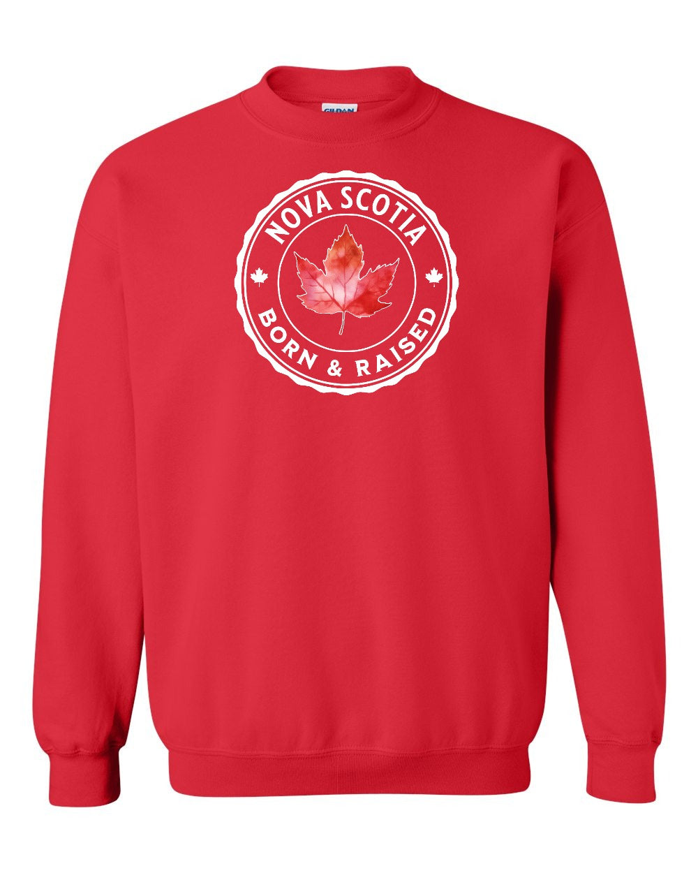 Born and Rasied Nova Scotia Full Crewneck - Gildan Canada (sewn Internationally)