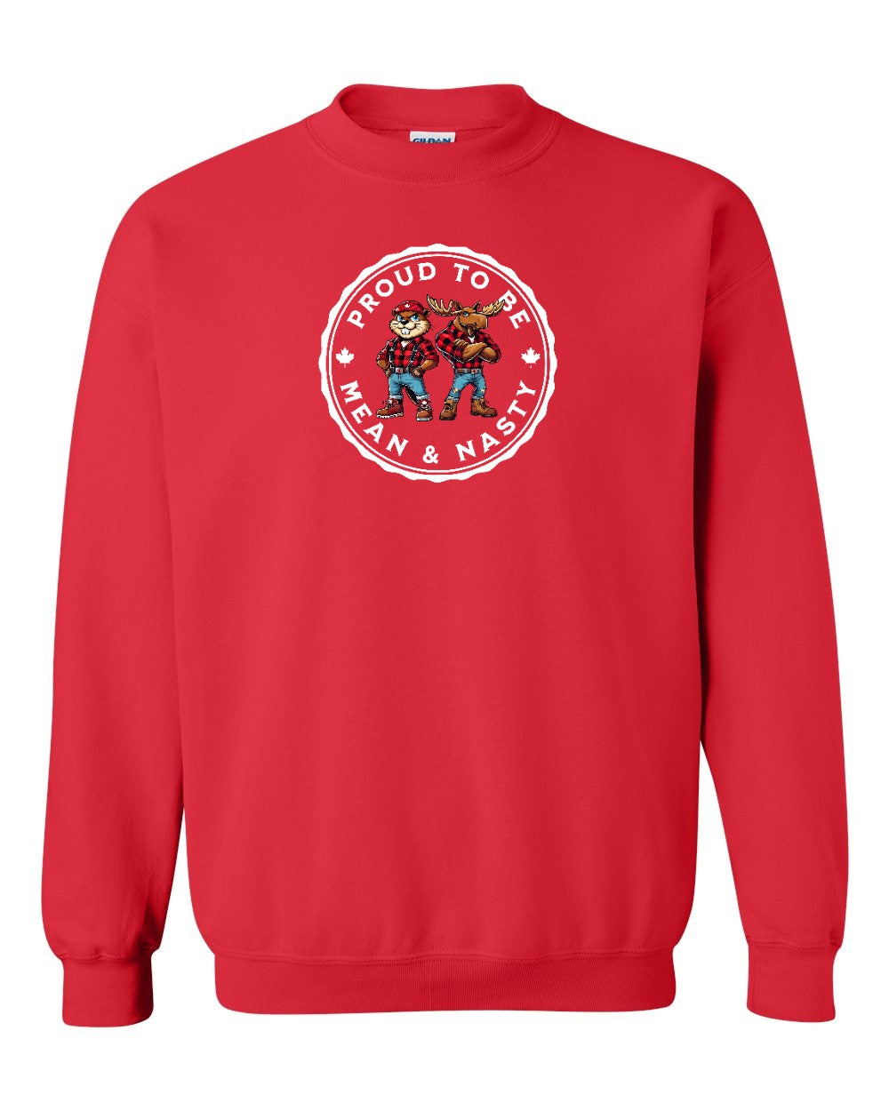 Proud Mean & Nasty Beaver and Moose Full Crewneck - Gildan Canada (sewn Internationally)