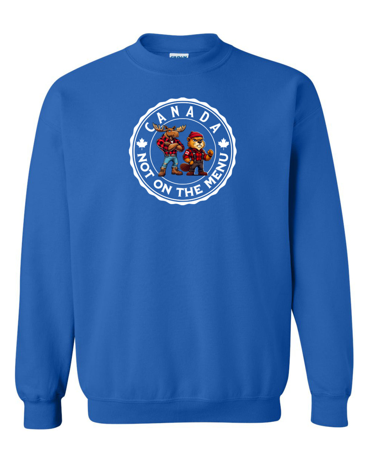 Canada Not On The Menu   Crewneck - Unisex