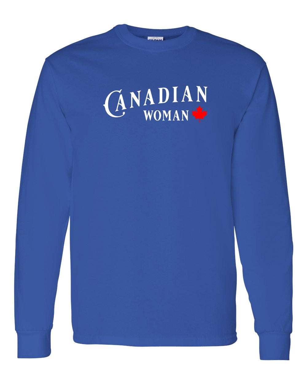 Canadian Woman Full Long Sleeve - Gildan Canada (sewn Internationally)