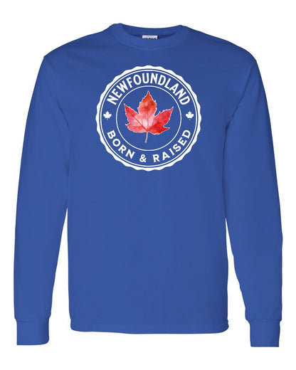 Born and Raised Newfoundland Full Long Sleeve - Gildan Canada (sewn Internationally)