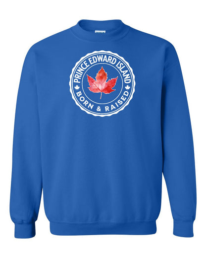 Born and Raised Prince Edward Island Full Crewneck - Gildan Canada (sewn Internationally)