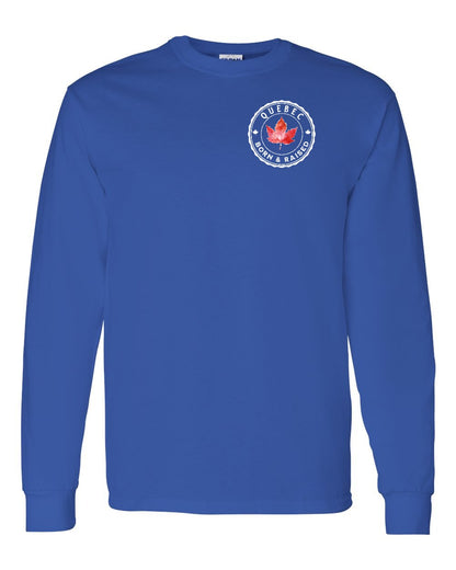 Born and Raised Quebec Left Chest and Back Long Sleeve - Gildan Canada (sewn Internationally)