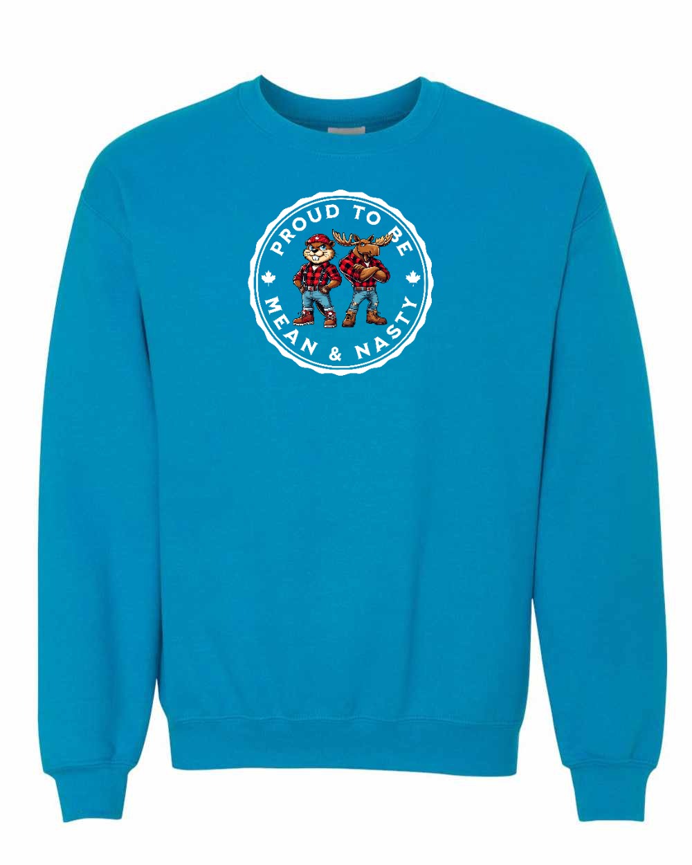 Proud Mean & Nasty Beaver and Moose Full Crewneck - Gildan Canada (sewn Internationally)