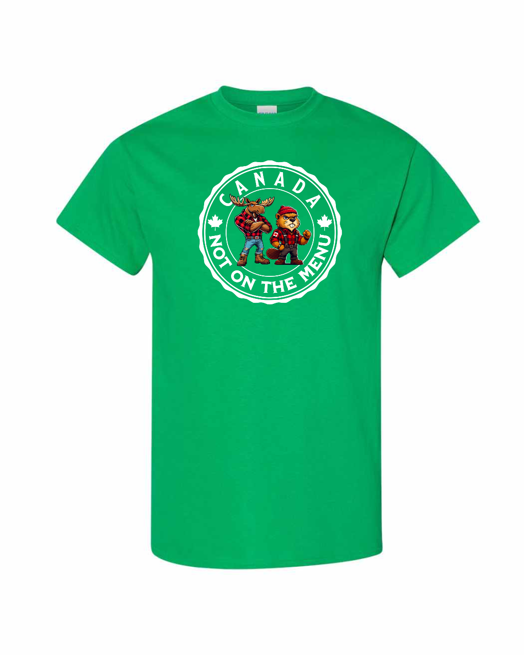 Canada Is Not On The Menu Full Men's Tee - Gildan Canada (sewn Internationally