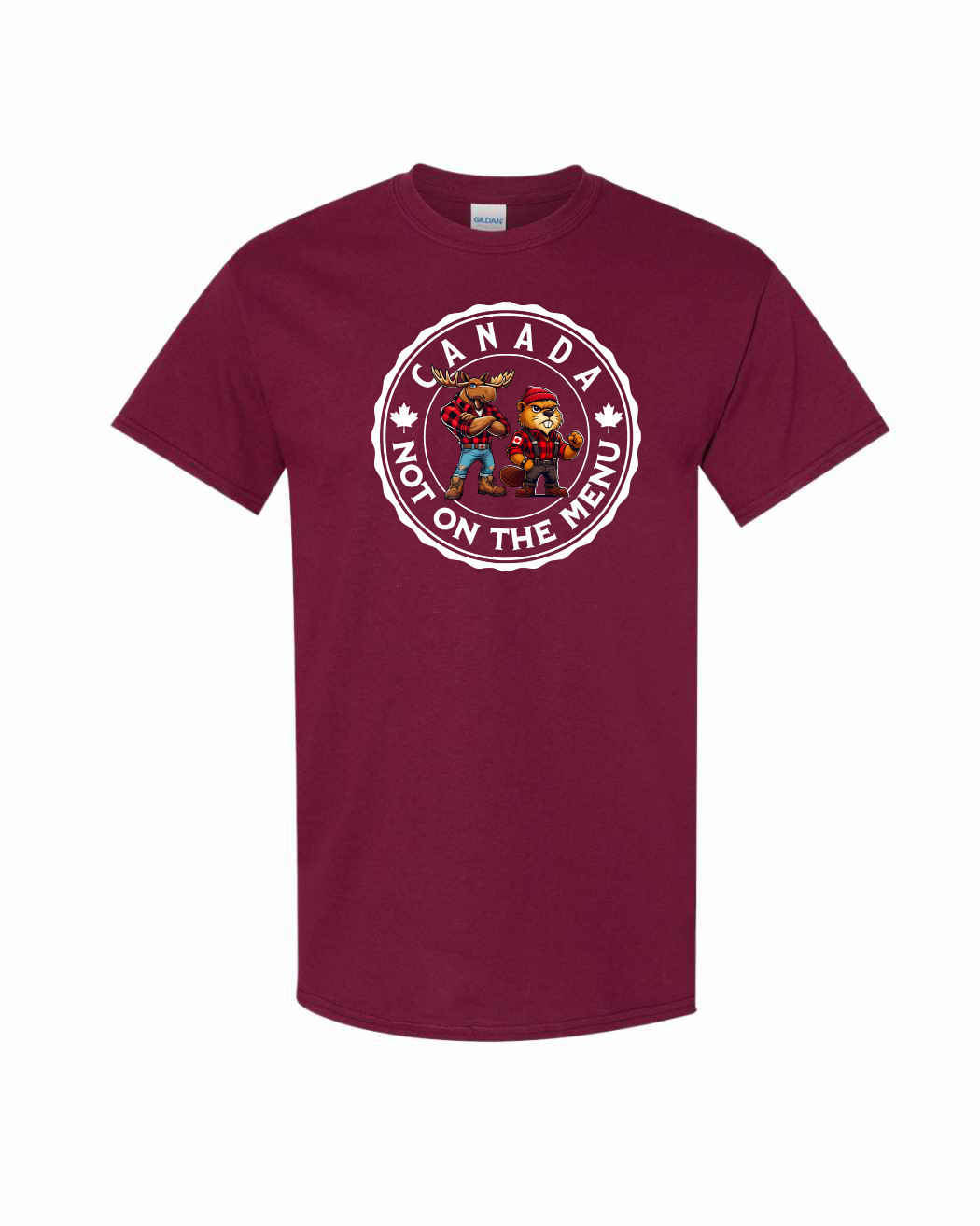 Canada Is Not On The Menu Full Men's Tee - Gildan Canada (sewn Internationally
