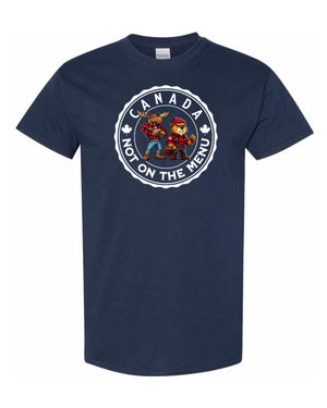 Canada Is Not On The Menu  Men's Tee