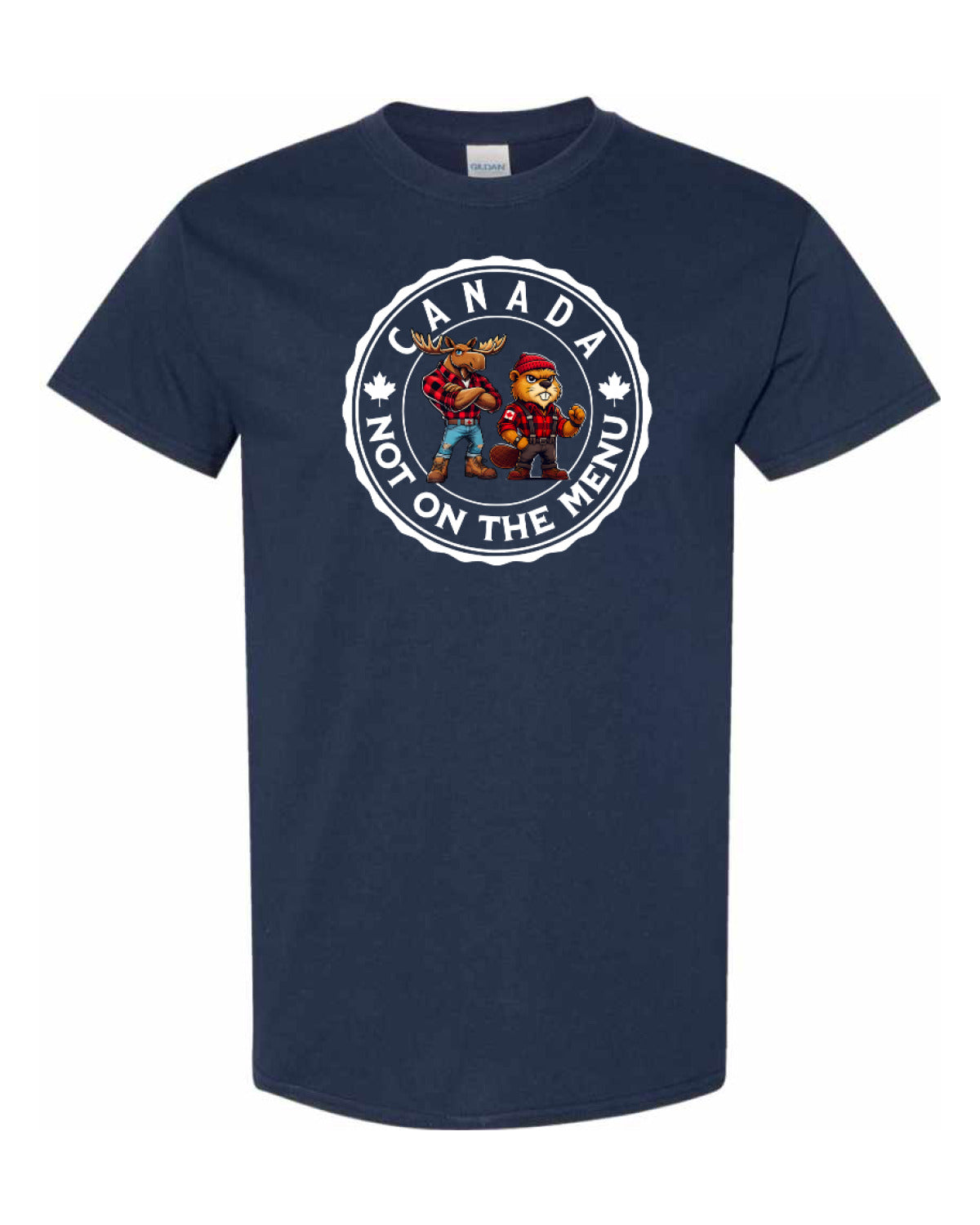 Canada Is Not On The Menu  Men's Tee