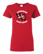 Canadian Bomb Squad  Women's Tee )