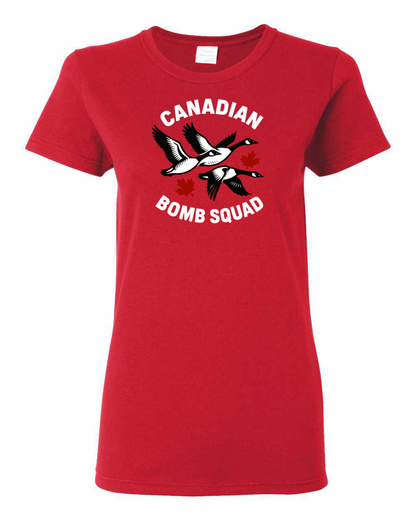Canadian Bomb Squad Full Women's Tee - Gildan Canada (sewn Internationally )