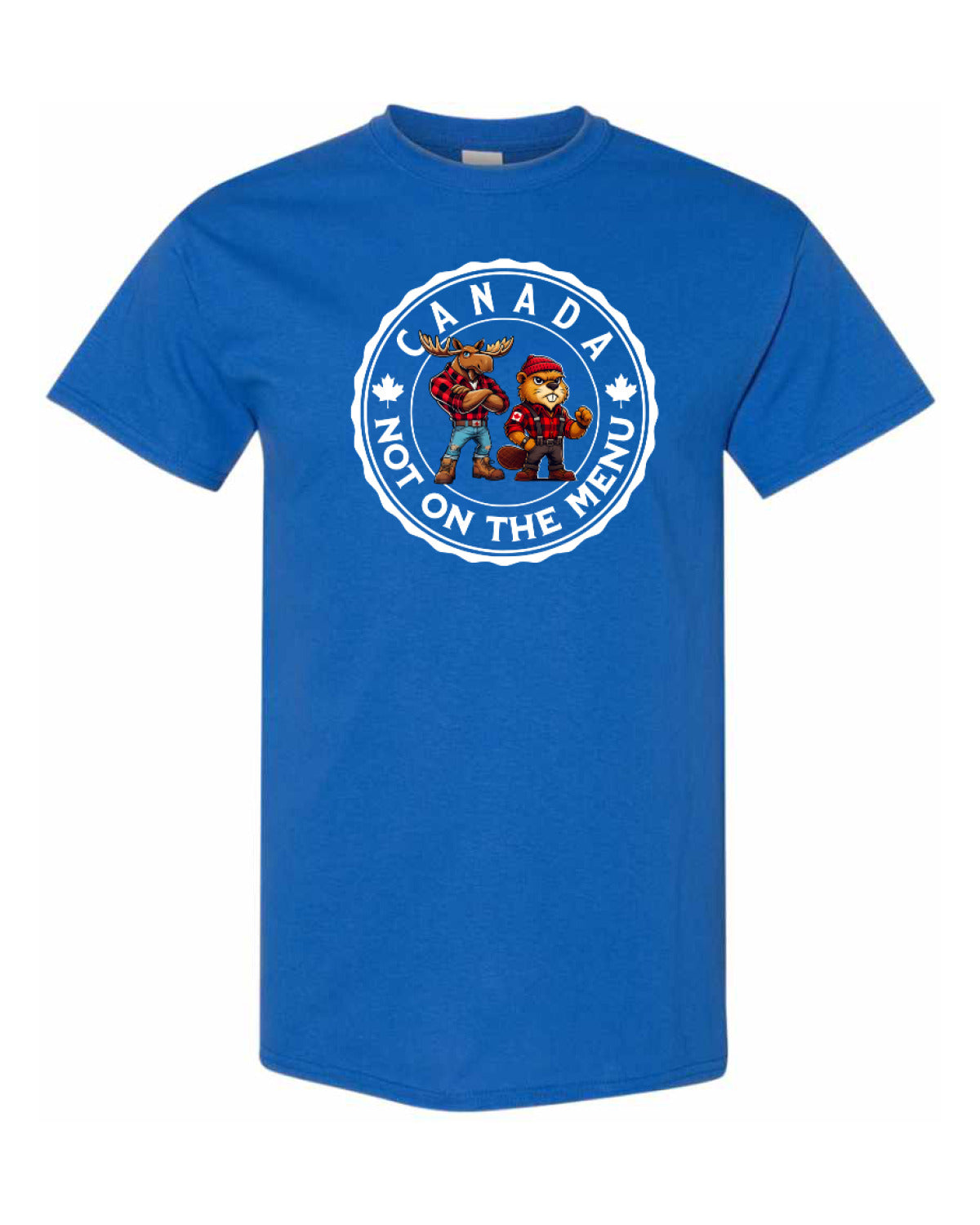 Canada Is Not On The Menu  Men's Tee