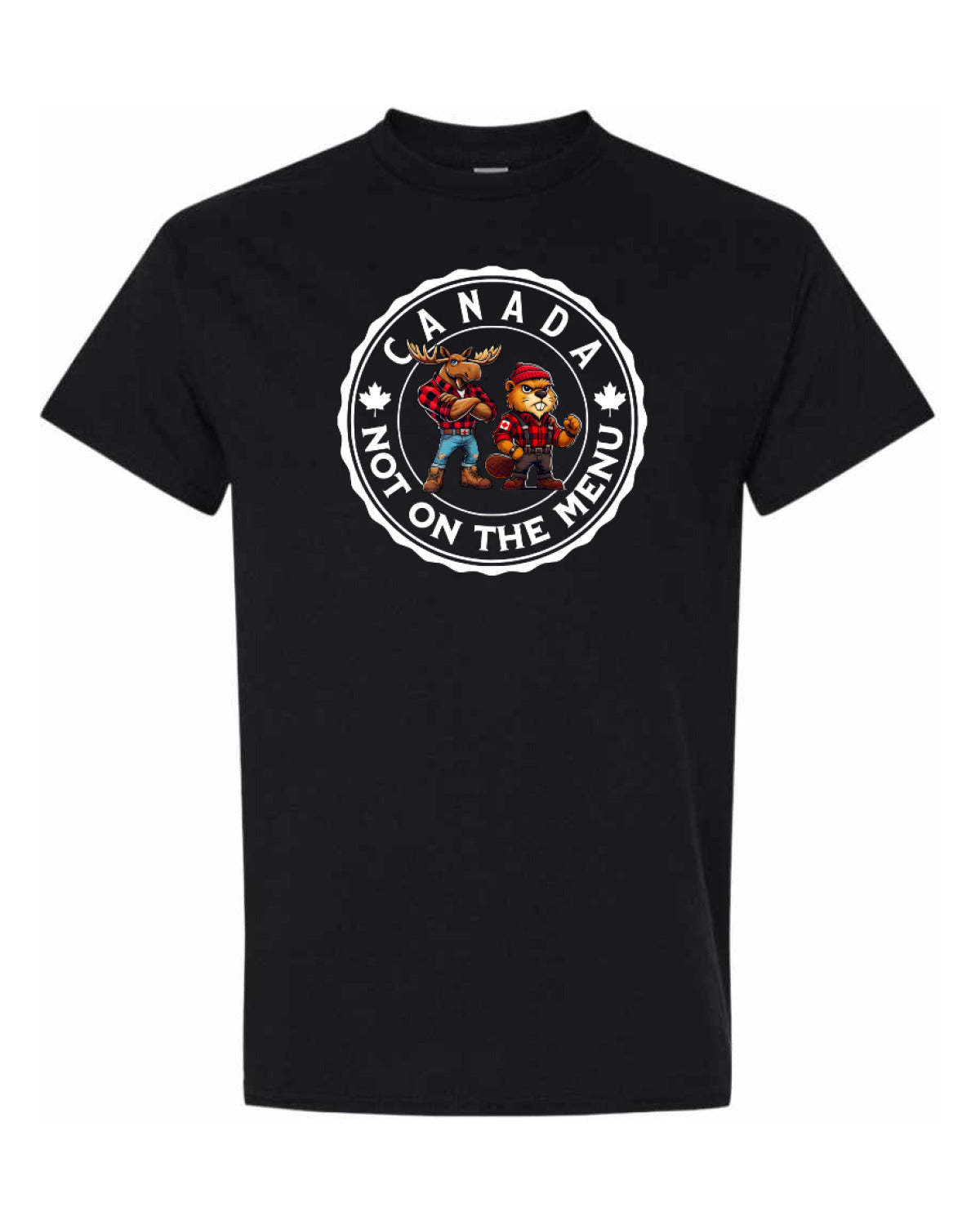 Canada Is Not On The Menu  Men's Tee