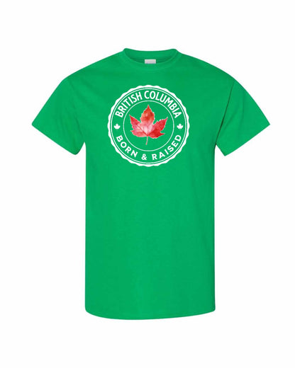 British Columbia  – Born & Raised Full Front Tee - Gildan Canada (sewn Internationally)