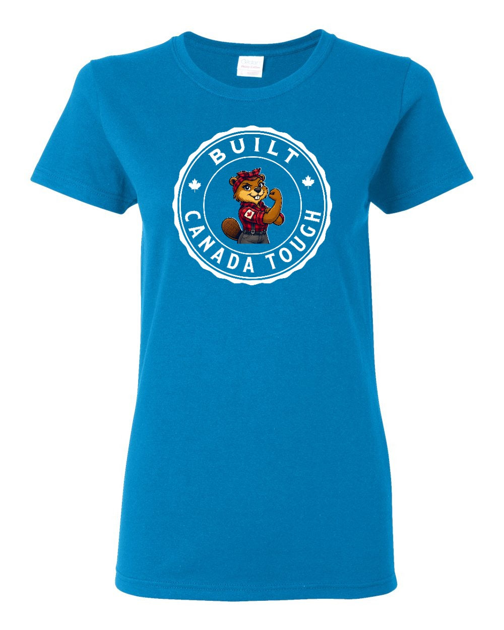 Built Canada Tough Female Beaver  Women's Tee - Gildan Canada (sewn Internationally)