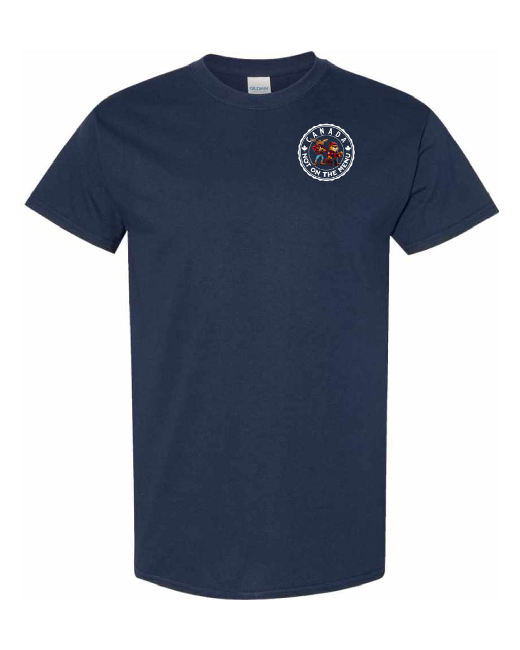 Canada Is Not On The Menu Left Chest and Back Men's Tee
