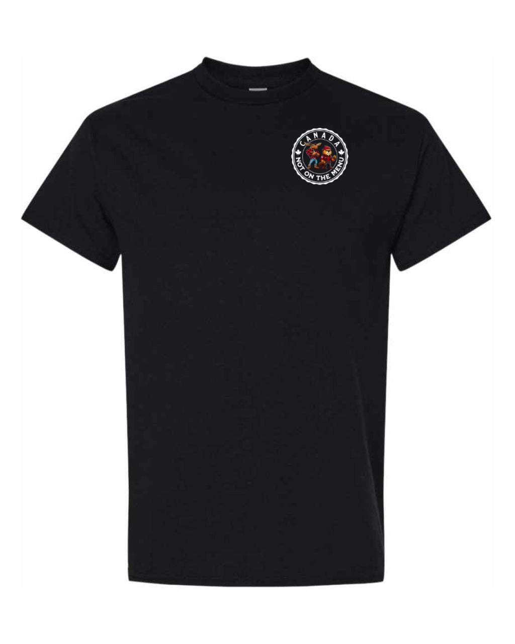 Canada Is Not On The Menu Left Chest and Back Men's Tee
