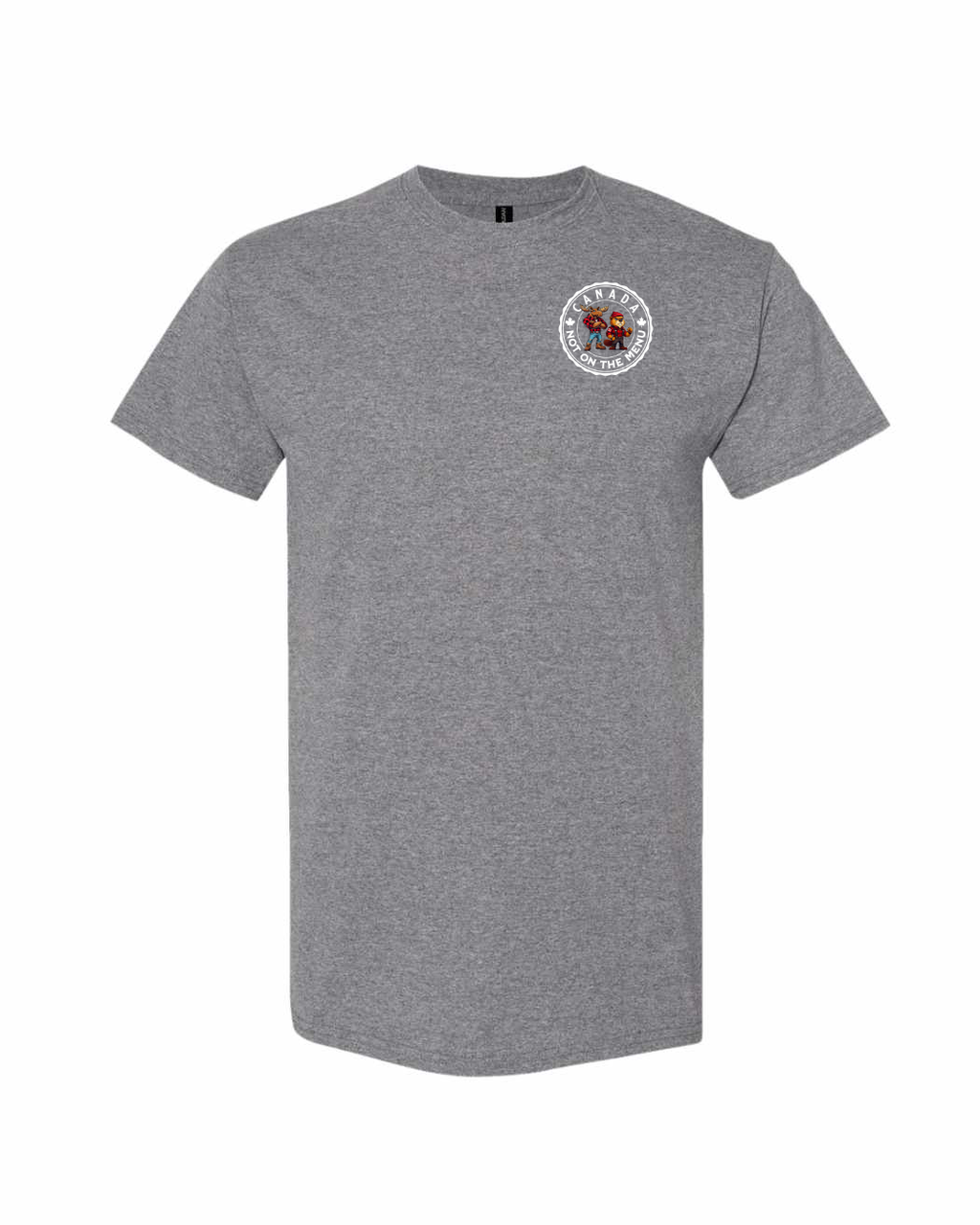 Canada Is Not On The Menu Left Chest Men's Tee